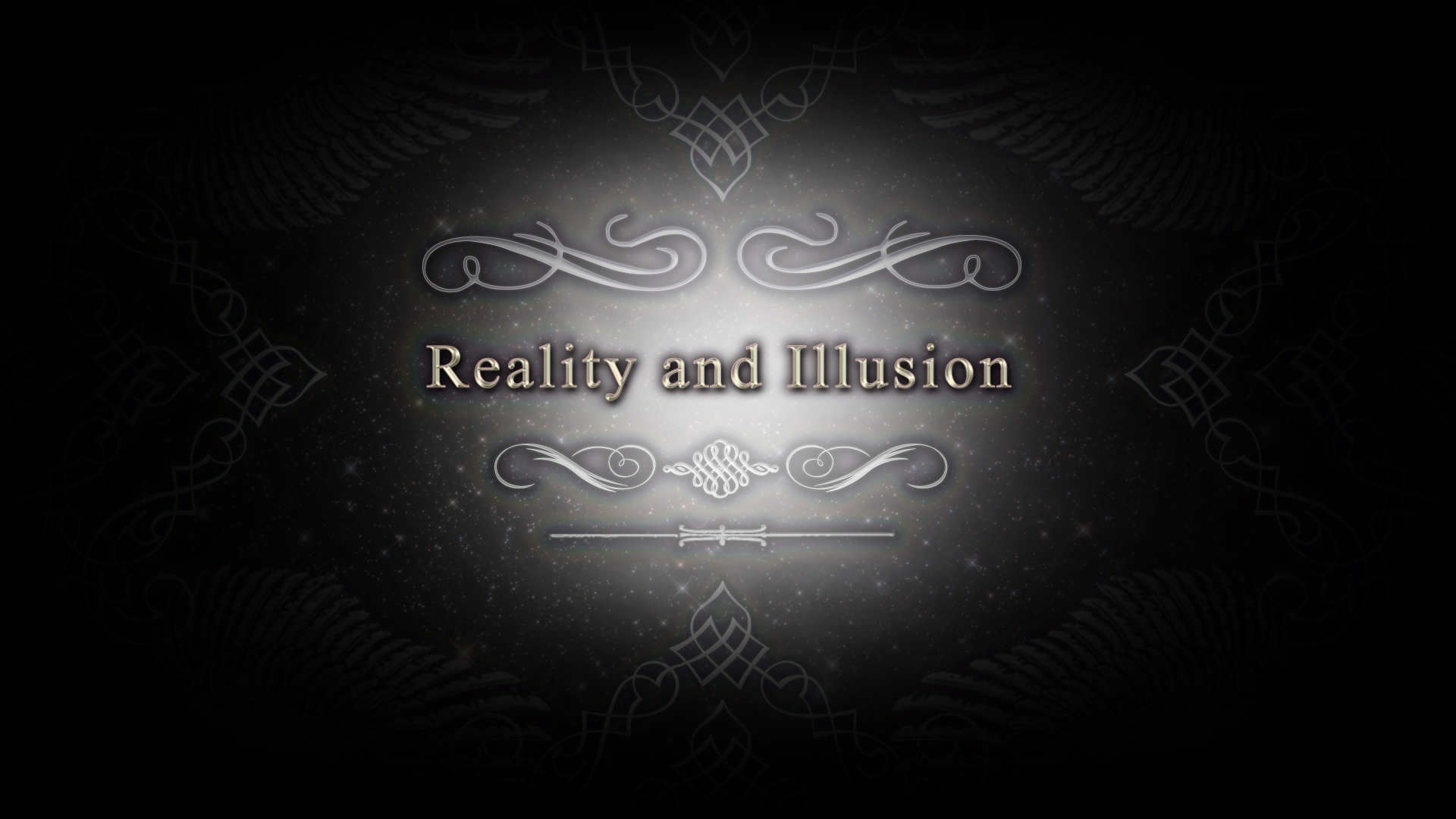 Reality and Illusion CM title
